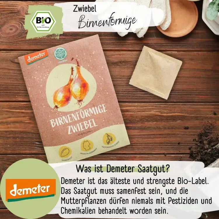 Demeter Zwiebel Birnenförmige Samen